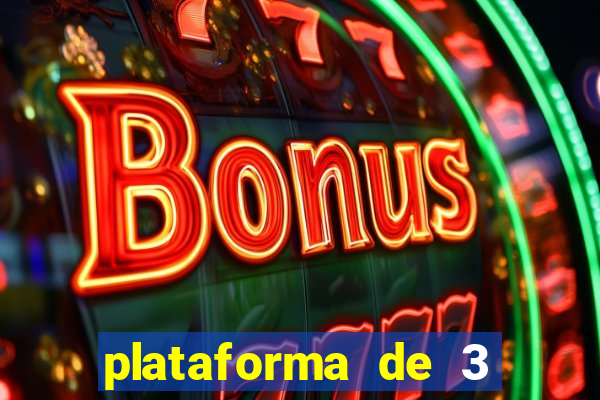 plataforma de 3 reais jogo